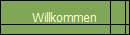 Willkommen